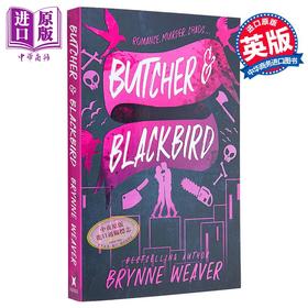 【中商原版】毁灭之爱三部曲 第1部 屠夫与黑鸟 Butcher and Blackbird 英文原版 Brynne Weaver 国际流行小说 爱情小说