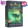 【中商原版】玛拉兹英灵录 猎犬鸣钟 Toll The Hounds Malazan Book of the Fallen 8 英文原版 Steven Erikson 奇幻小说 商品缩略图0