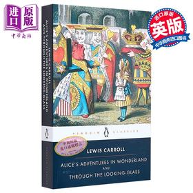 【中商原版】PBC Alices Adventures in Wonderland and Through Looking Glass 英文原版 Lewis Carroll 刘易斯 卡罗尔