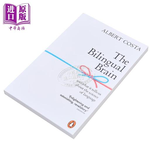 【中商原版】双语大脑 以及它告诉我们的语言科学 The Bilingual Brain 英文原版 Albert Costa 认知科学 科学百科 商品图3