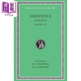 预售 【中商原版】亚里士多德 物理学 卷1 1-4册 原文希英对照版 英文原版 Physics Volume I Books 1–4 Aristotle