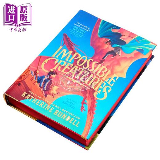 【中商原版】不可思议的生物 插图版 英文原版 Impossible Creatures Katherine Rundell 奇幻流行小说 商品图1