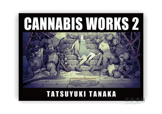 Cannabis Works 2 Tatsuyuki Tanaka Art Book / 田中达之作品集2 商品图0