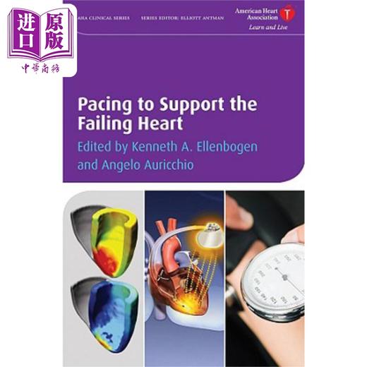 【中商原版】起博对衰竭心脏的支持 Pacing To Support The Failing Heart 英文原版 Kenneth A Ellenbogen 心脏病医学心律失常 商品图0