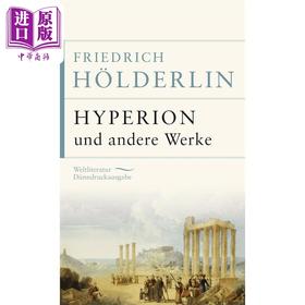 【中商原版】【德文版】荷尔德林文集 许佩里翁或希腊的隐士 德文原版 Hyperion und andere Werke Friedrich Holderlin