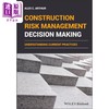 【中商原版】施工风险管理决策 理解当前实践 Construction Risk Management Decision Making 英文原版 Alex C Arthur 商品缩略图0