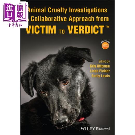 【中商原版】动物虐待调查 从受害者到判决的协作方法 Animal Cruelty Investigations 英文原版 Kris Otteman 兽医 动物保护 商品图0