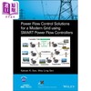 【中商原版】使用智能潮流控制器的现代电网潮流控制方案 Power Flow Control Solutions For A Modern Grid 英文原版 KalyanSen 商品缩略图0