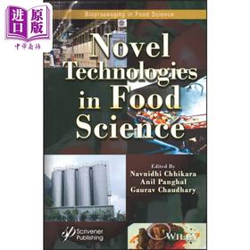 【中商原版】食品科学生物加工新技术 Novel Technologies In Food Science 英文原版 Navnidhi Chhikara 新兴食品工程