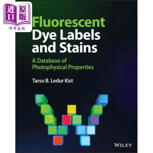 【中商原版】荧光染料标记与染色 光物理性质数据库 Fluorescent Dye Labels And Stains 英文原版 Tarso B Ledur Kist 商品图0