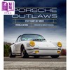 预售 【中商原版】保时捷速度狂热 Porsche Outlaws Stuttgart Hot Rods 英文原版 Michael Alan Ross 迈克尔 艾伦 罗斯 商品缩略图0