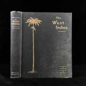 1909年 西印度群岛风物志 数百幅插图 漆布精装16开