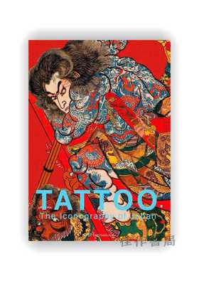 TATTOO: The Iconography of Japan / 日本の図像 刺青/ 纹身：日本的图像