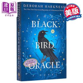 【中商原版】黑鸟神谕 The Black Bird Oracle:A Novel 英文原版 Deborah Harkness 国际流行小说 奇幻小说