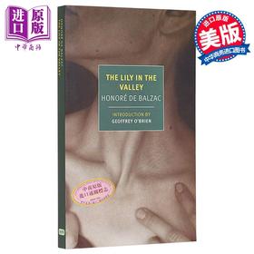 【中商原版】幽谷百合 巴尔扎克 The Lily in the Valley 英文原版 Honoré de Balzac 大师经典文学 经典名著