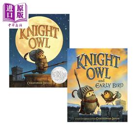 预售 【中商原版】小骑士猫头鹰2册 Knight Owl 英文原版 儿童绘本动物故事书 凯迪克获奖作品 精装 进口童书 Christopher Denise