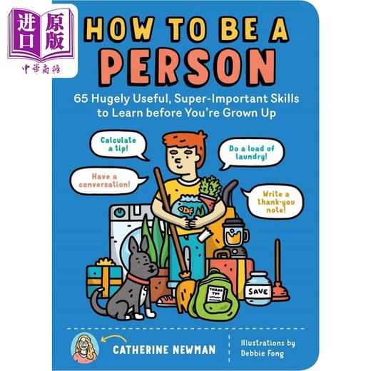 预售 【中商原版】Catherine Newman 生活社交技能指南2册 How to Be a Person What Can I Say 常识科普儿童绘本 英文原版进口图书 商品图1