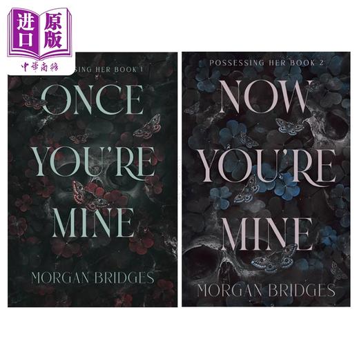【中商原版】Possessing Her系列2册 英文原版 Now Youre Mine Once Youre Mine Morgan Bridges 商品图0