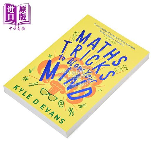 【中商原版】让你大开眼界的数学技巧 病毒数学之旅 Maths Tricks to Blow Your Mind 英文原版 Kyle D Evans 数学礼品书系列 商品图1