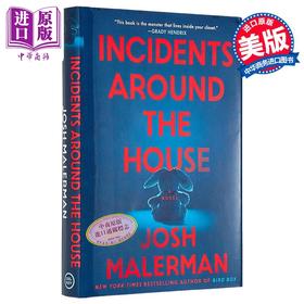 预售 【中商原版】家中的事件 Incidents Around the House 英文原版 Josh Malerman 现代小说 国际流行小说 推理与惊悚小说