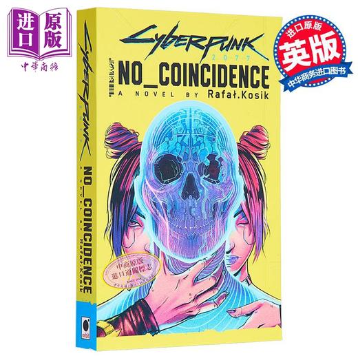 预售 【中商原版】赛博朋克2077 没有巧合 英文原版 Cyberpunk 2077 No Coincidence Rafal Kosik 奇幻与科幻小说 流行小说 商品图7