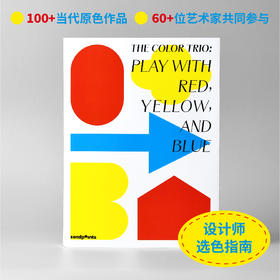 预售【SendPoints】 玩转红黄蓝 The Color Trio: Play with Red, Yellow, and Blue 英文原版艺术设计作品集 