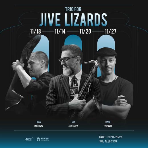 11.20&27 Trio for Jive Lizards 商品图0