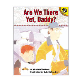 英文原版 Are We There Yet Daddy 我们到了吗 爸爸 儿童亲子旅游主题绘本 S. D. Schindler插画 英文版 进口英语原版书籍