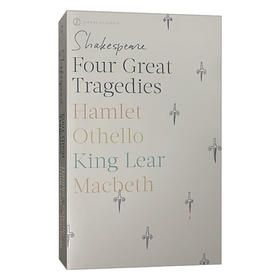 莎士比亚四大悲剧 英文原版Four Great Tragedies哈姆雷特 奥赛罗 李尔王 麦克白 Shakespeare 经典名著进口英语原版书籍