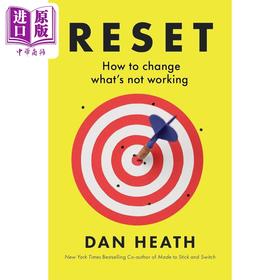 预售 【中商原版】丹 希思 重置 如何改变不起作用的东西 Reset How to change what is not working 英文原版 Dan Heath