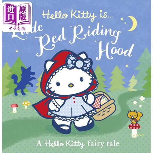 【中商原版】凯蒂猫是小红帽 Hello Kitty is Little Red Riding Hood 英文原版 儿童卡通动画 经典童话故事 进口绘本童书 商品图0