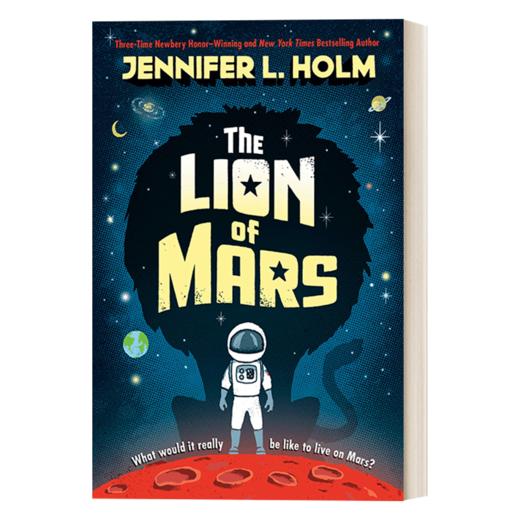 The Lion of Mars 英文原版 火星之狮 儿童科幻小说 纽约时报畅销书 纽伯瑞获奖作者Jennifer Holm 英文版 进口英语原版书籍 商品图1