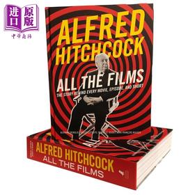 【中商原版】希区柯克 电影制作与幕后故事 Alfred Hitchcock All the Films 英文原版 Bernard Benoliel