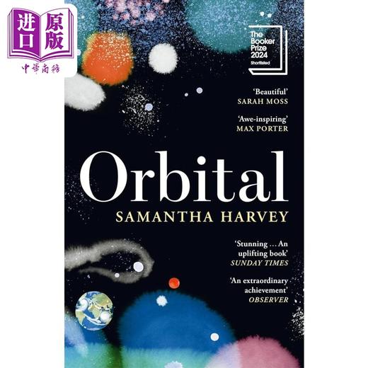 【中商原版】萨曼莎 哈维 轨道 2024年布克奖获奖 Orbital 英文原版 Samantha Harvey 商品图1