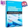 【中商原版】采购品类管理 第5版 企业盈利扩大化的战略方法 Category Management in Purchasing 英文原版 Jonathan O Brien 商品缩略图0
