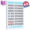 【中商原版】九故事 塞林格百年诞辰纪念版 英文原版 Nine Stories J D  Salinger 短篇小说集 商品缩略图0