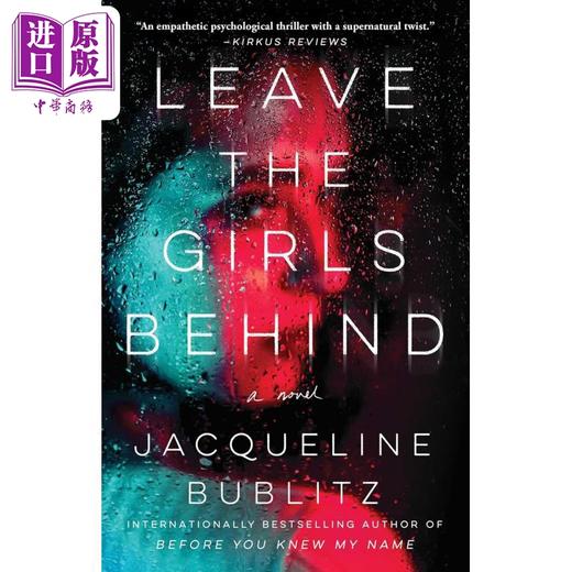 【中商原版】把女孩们抛在身后 Leave the Girls Behind 英文原版 Jacqueline Bublitz 悬疑流行小说 商品图0