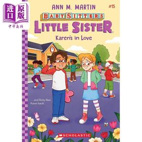 【中商原版】保姆俱乐部之小保姆 卷15 Karens in Love Baby Sitters Little Sister 15 英文原版 Ann M Martin