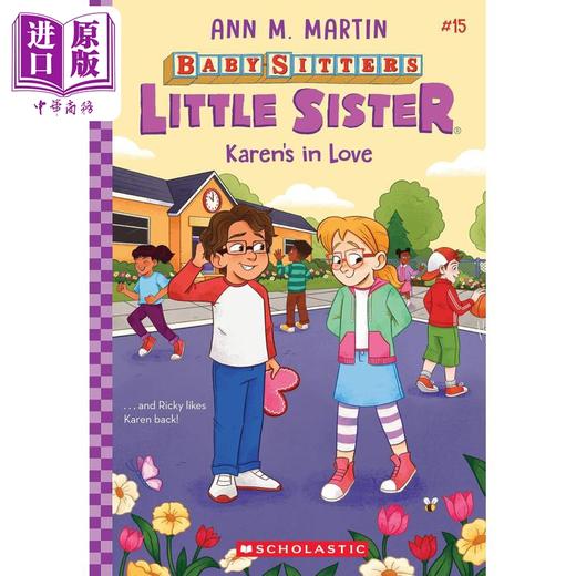 【中商原版】保姆俱乐部之小保姆 卷15 Karens in Love Baby Sitters Little Sister 15 英文原版 Ann M Martin 商品图0