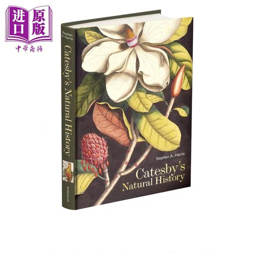 预售 【中商原版】凯茨比的自然历史 Catesbys Natural History 英文原版 Stephen A Harris 科普读物 商品图0