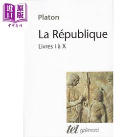 【中商原版】【法文版】柏拉图 理想国 1-10册 LA REPUBLIQUE  LIVRES I A X 法文原版 Platon 社科哲学