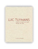 Luc Tuymans: Catalogue RaisonnE of Paintings  / 吕克·图伊曼斯：绘画作品集（1-3卷） 商品缩略图1