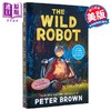 【中商原版】荒野机器人 电影版封面 英文原版 The Wild Robot Peter Brown 彼得 布朗 获奖作家 插画家 科幻流行小说 商品缩略图0