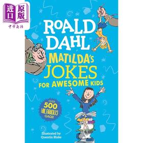 预售 【中商原版】罗尔德达尔 玛蒂尔达给孩子们的笑话 Roald Dahl Matildas Jokes For Awesome Kids 英文原版 儿童读物 进口童书