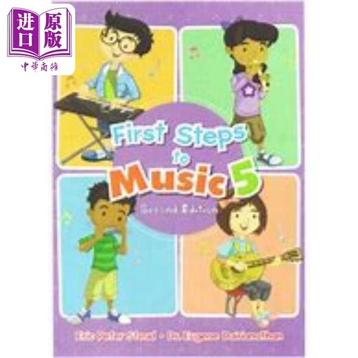 【中商原版】新加坡儿童全面音乐能力标准教程系列教材 First Steps To Music Textbook 音乐第一步5 小学五年级 乐感启蒙培养 商品图0