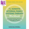 【中商原版】身体内在家庭系统疗法工作手册 Somatic Internal Family Systems Therapy 英文原版 Susan McConnell 商品缩略图0