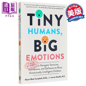 【中商原版】小小人类 大情绪 如何培养情商高的孩子 英文原版 Tiny Humans Big Emotions Alyssa Blask Campbell