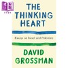 【中商原版】思考的心 关于以色列和巴勒斯坦的随笔 The Thinking Heart 英文原版 David Grossman 巴以冲突 商品缩略图0