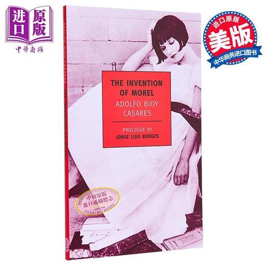 【中商原版】纽约书评经典系列 莫雷尔的发明 卡萨雷斯 The Invention of Morel 英文原版 Adolfo Bioy Casares 商品图0