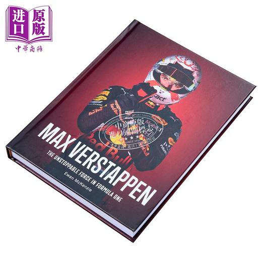 【中商原版】马克斯 维斯塔潘 F1 一级方程式赛车中不可阻挡的力量 Max Verstappen Formula One 英文原版 Ewan McKenzie 商品图1